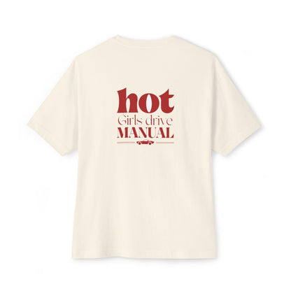 Hot Girls Drive Manual oversized boxy tee — back print, Natural