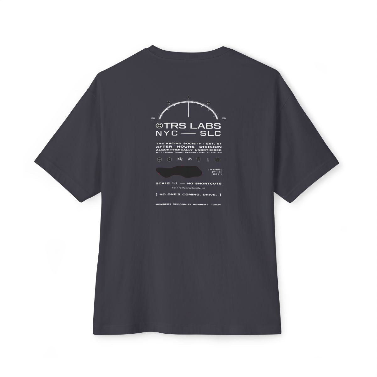 No One's Coming. Drive. oversized boxy tee — back print, Dark Grey