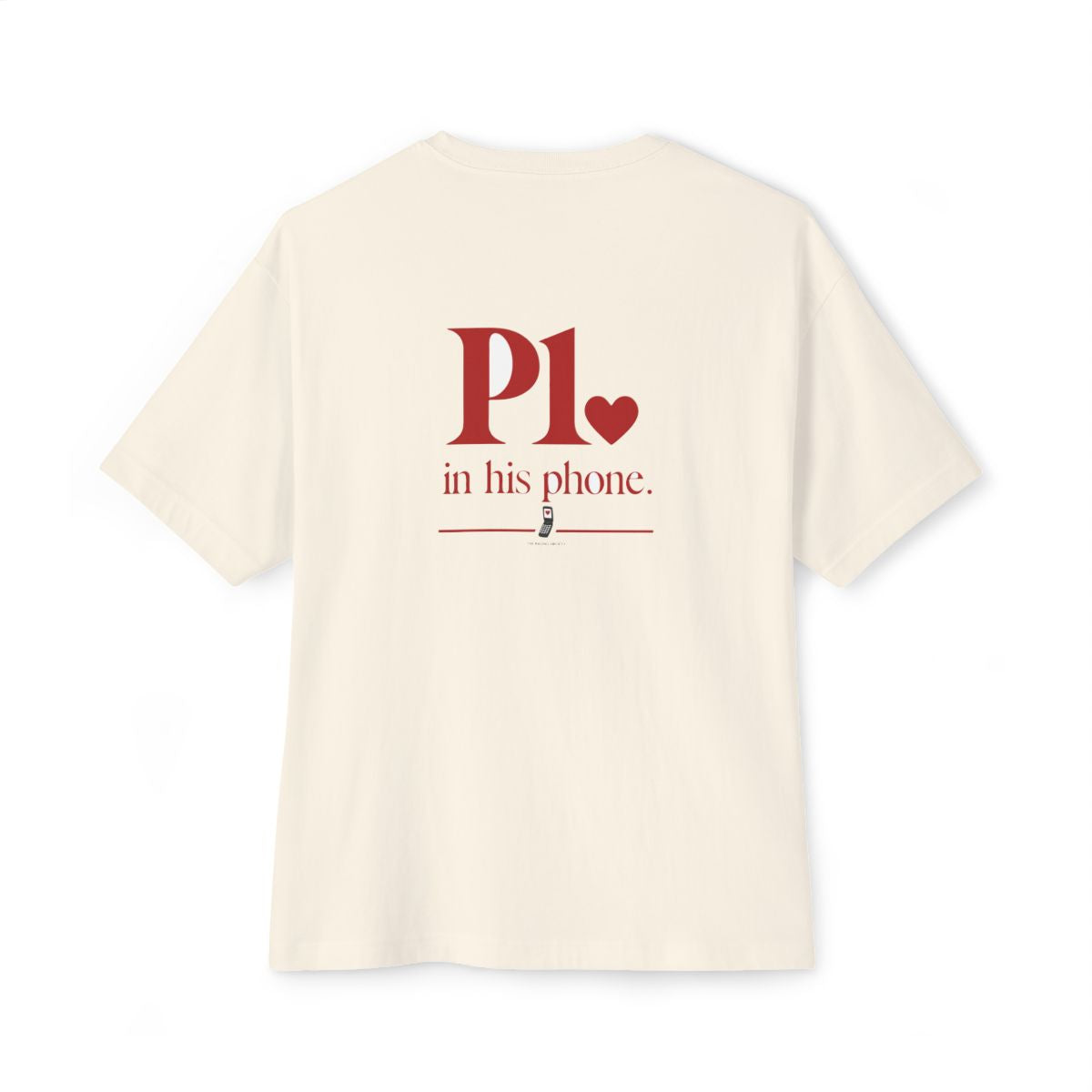 P1 In His Phone oversized boxy tee — back print, Natural