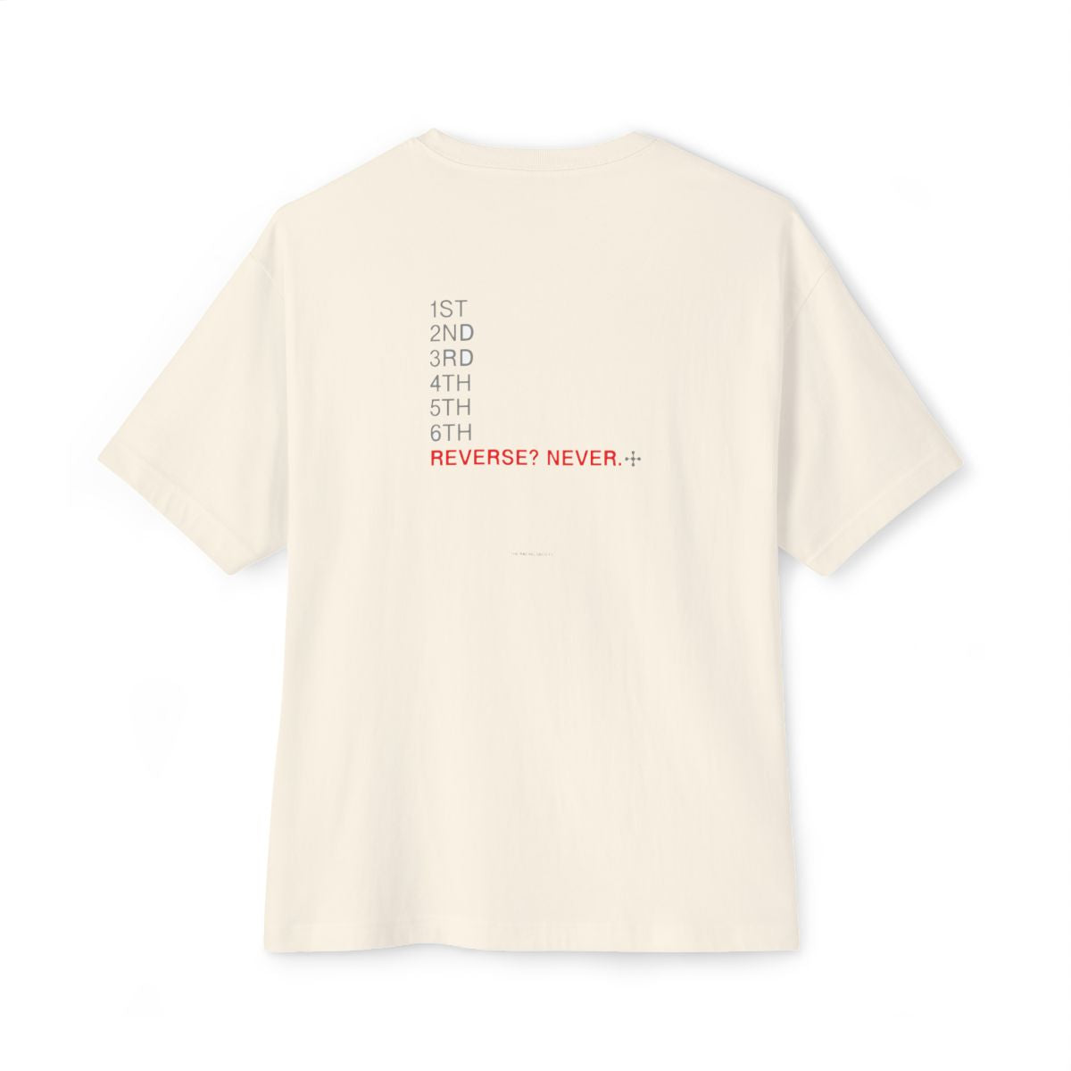 Reverse? Never. oversized boxy tee — back print, Natural