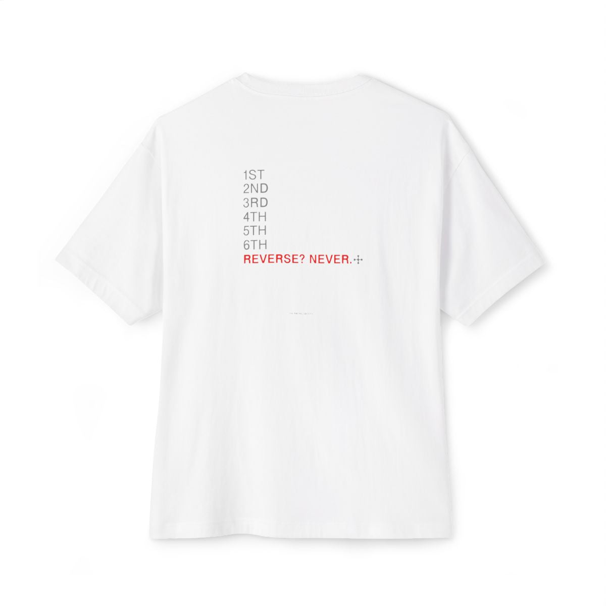 Reverse? Never. oversized boxy tee — back print, White