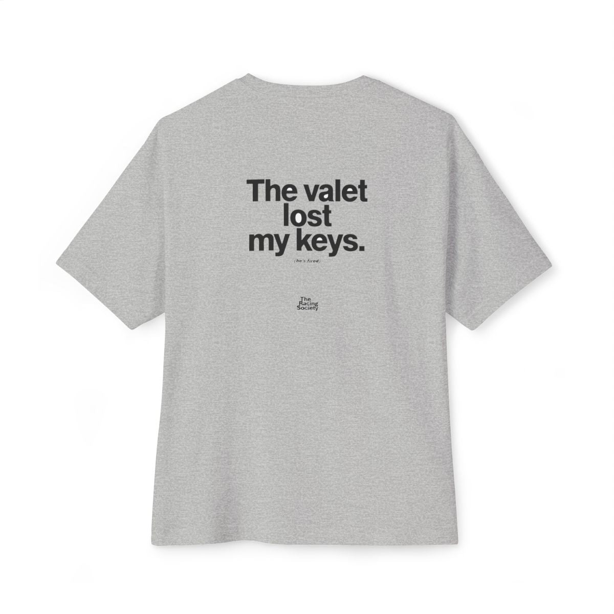 The Valet Lost My Keys oversized boxy tee — back print, Athletic Heather